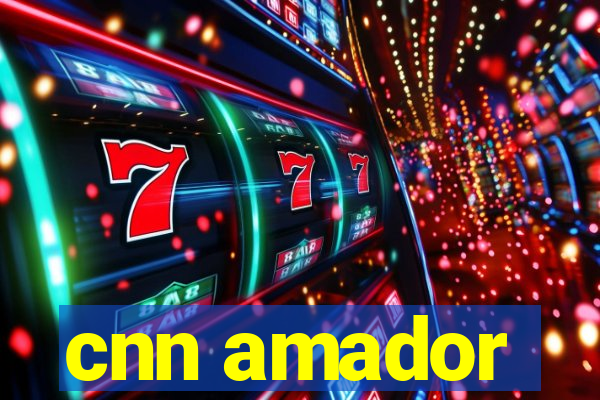 cnn amador